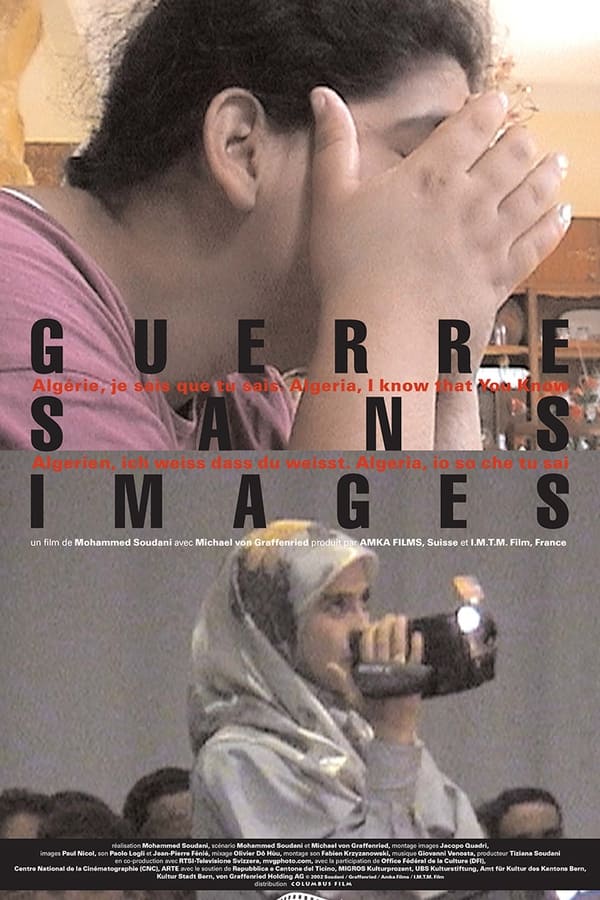 Guerre sans images – Algérie, je sais que tu sais