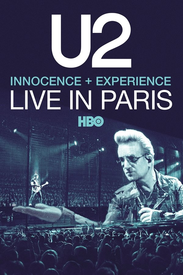 U2: iNNOCENCE + eXPERIENCE Live in Paris – 06/12/2015