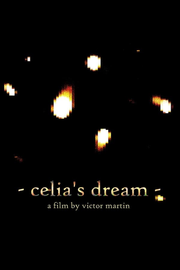 – celia’s dream –