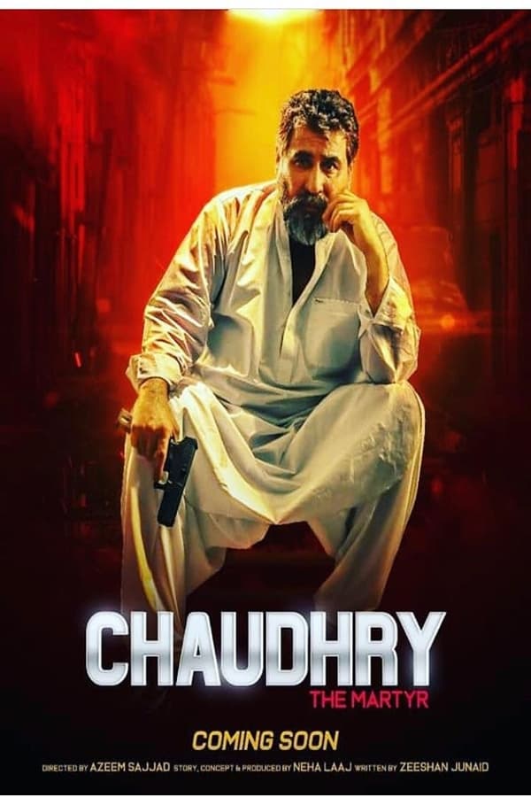 Chaudhry – The Martyr is an upcoming biopic action film. The film features Tariq Islam, Shamoon Abbasi, Arbaaz Khan, and Zara Abid in lead roles. Chaudhry - The Martyr is directed by Azeem Sajjad.