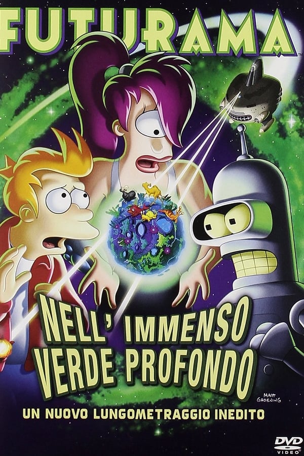 Futurama – Nell’immenso verde profondo