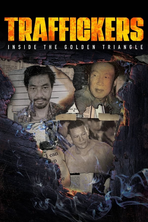 EN - Traffickers: Inside The Golden Triangle