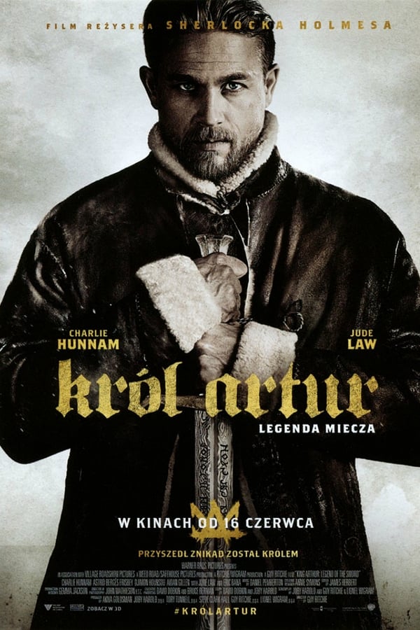 PL - KRÓL ARTUR - LEGENDA MIECZA (2017)