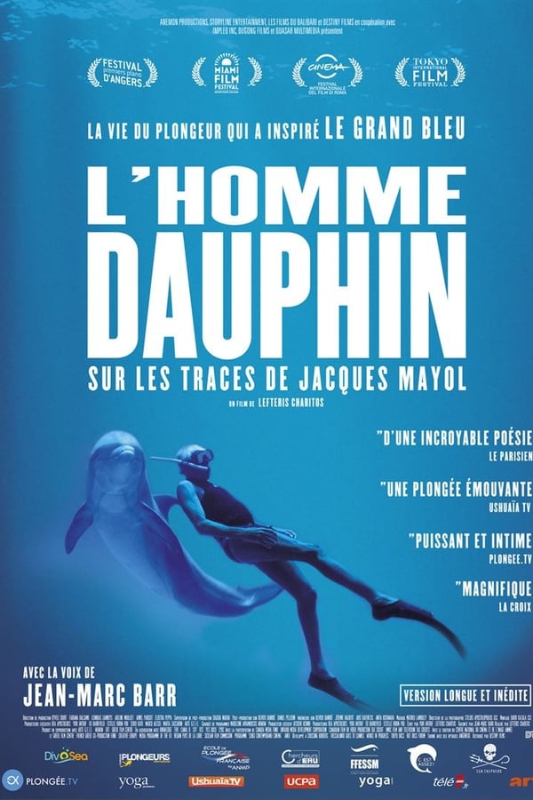 L’Homme dauphin, sur les traces de Jacques Mayol