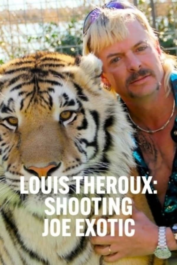 EN - Louis Theroux: Shooting Joe Exotic  (2021)