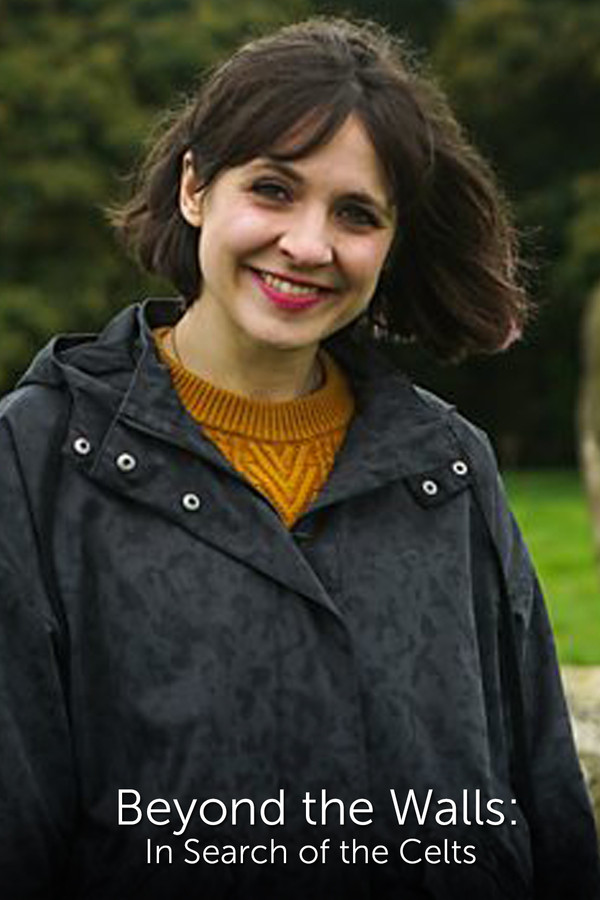 Beyond the Walls: In Search of the Celts