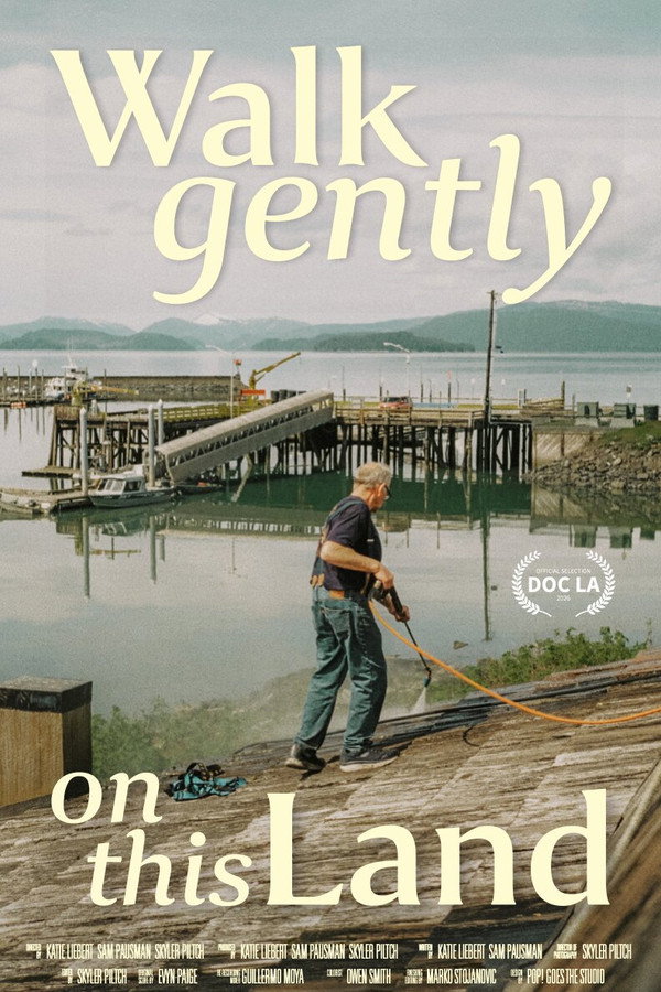 Walk Gently on This Land