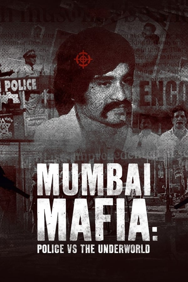 DE - Mumbai-Mafia: Die Polizei gegen die Unterwelt (2023)