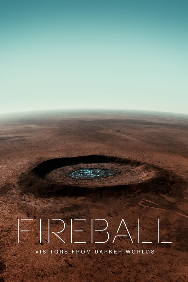 Fireball – Besuch aus fernen Welten