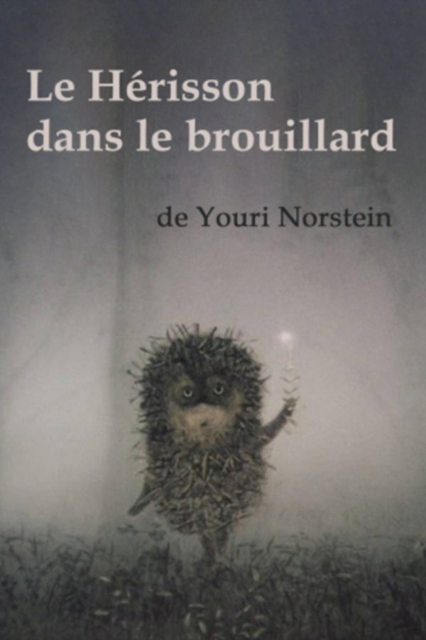 Le Hérisson dans le Brouillard