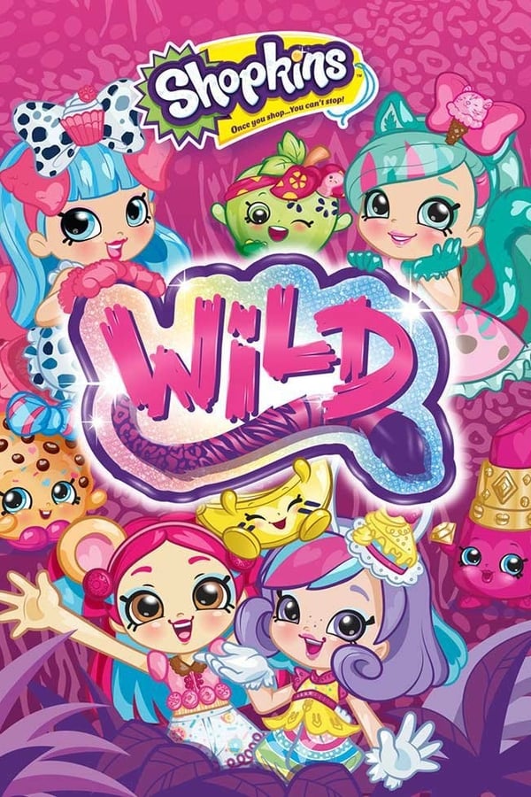 Shopkins: Wild