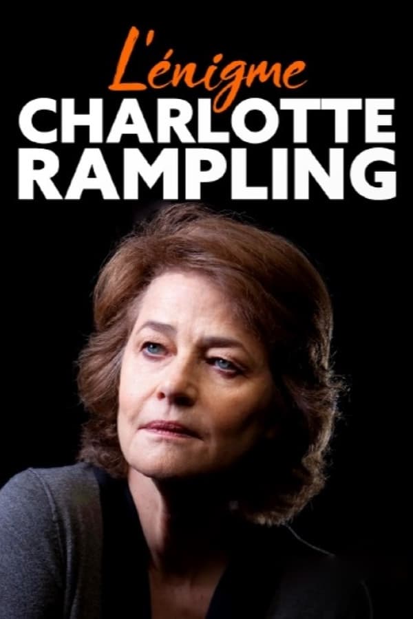 TVplus FR - L'énigme Charlotte Rampling (2023)