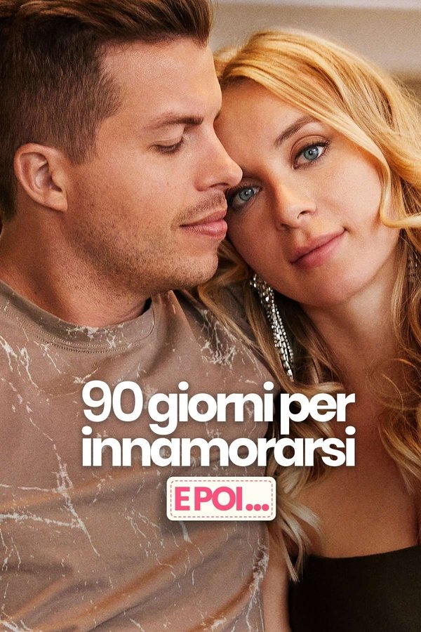 90 giorni per innamorarsi: ancora felici ? Recensione, dove vederlo in streaming