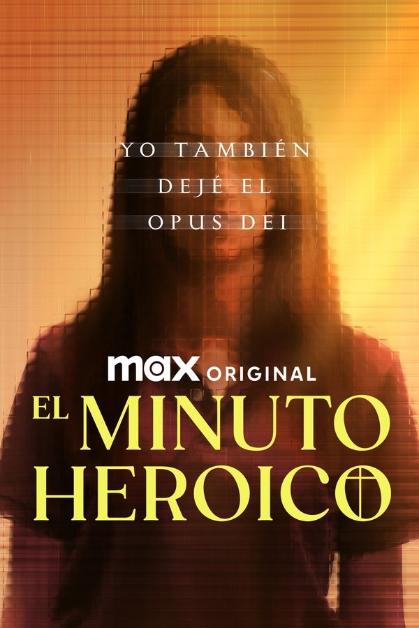 ES - El minuto heróico: Yo también dejé el Opus Dei (2025) (ES)