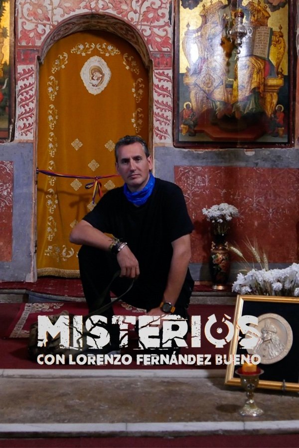 ES - Misterios con Lorenzo Fernández Bueno (2018) (ES)