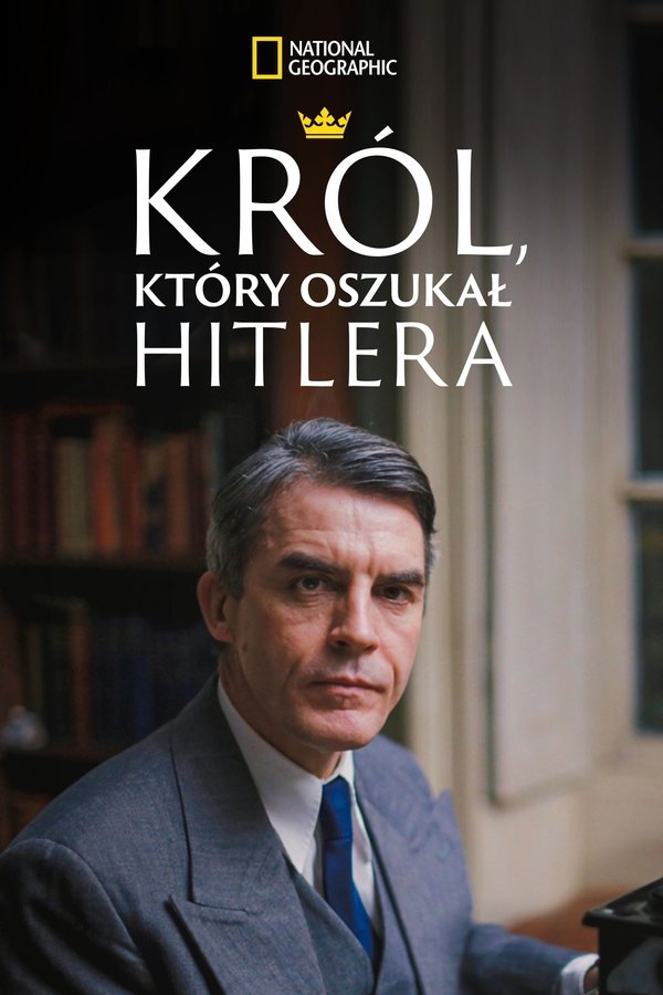 PL - KRÓL, KTÓRY OSZUKAŁ HITLERA (2019) DOKUMENT