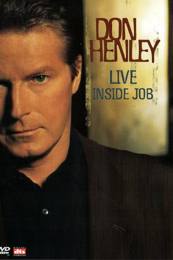 Don Henley: Live Inside Job