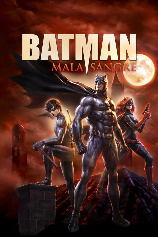 ES - Batman: Mala sangre (2016)