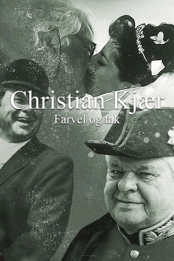 Christian Kjær – Farvel og tak