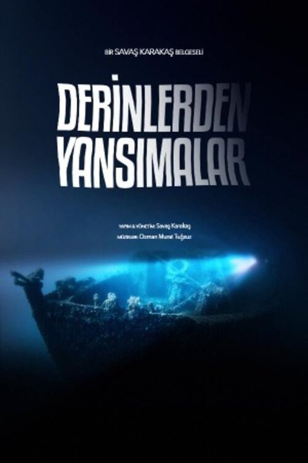 Derinlerden Yansımalar (2021)