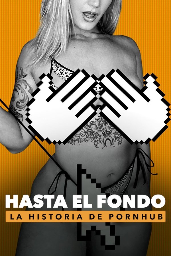 LAT - Hasta el fondo La historia de Pornhub (2023)