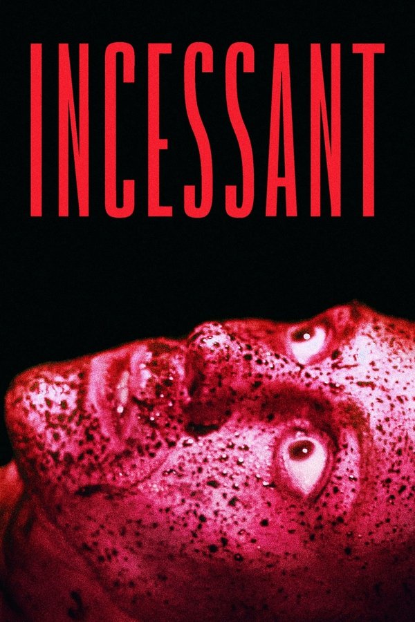 Incessant