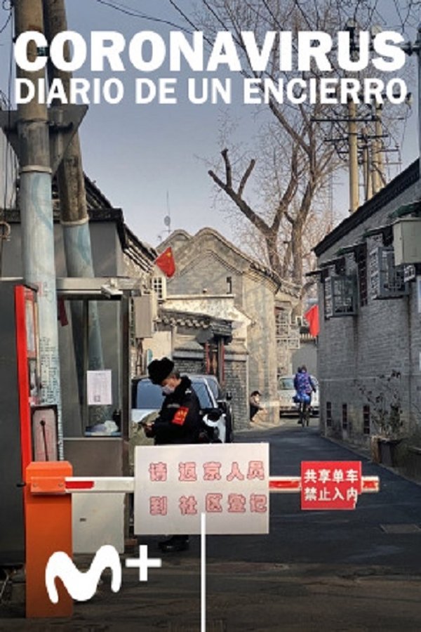 LAT - Diario de una Cuarentena: El Coronavirus en China (2020)