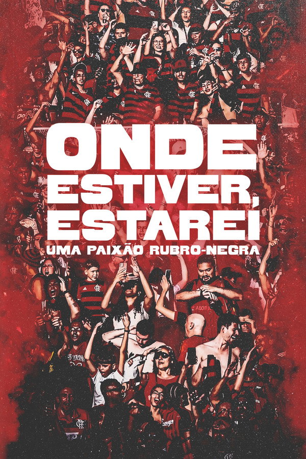 Onde Estiver Estarei Uma Paixao Rubro Negra 2026 [Lançamento]