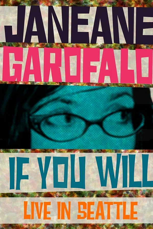 Janeane Garofalo: If You Will