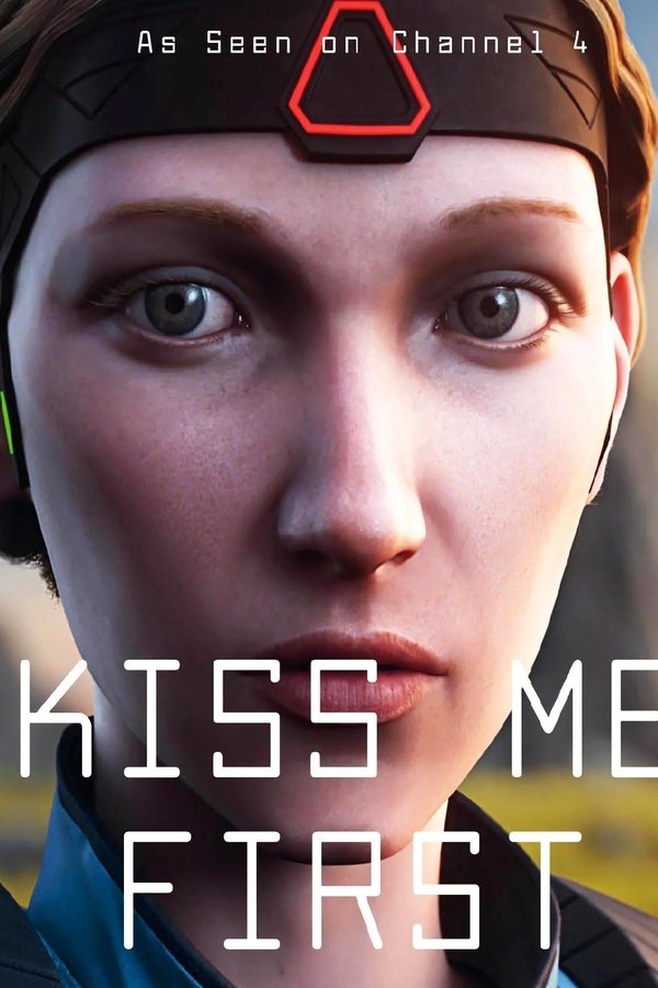 Kiss Me First Kiss Me First
