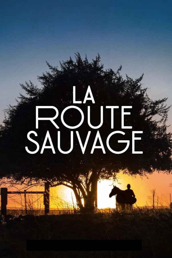 La route sauvage