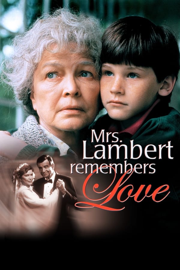 Mrs. Lambert Remembers Love