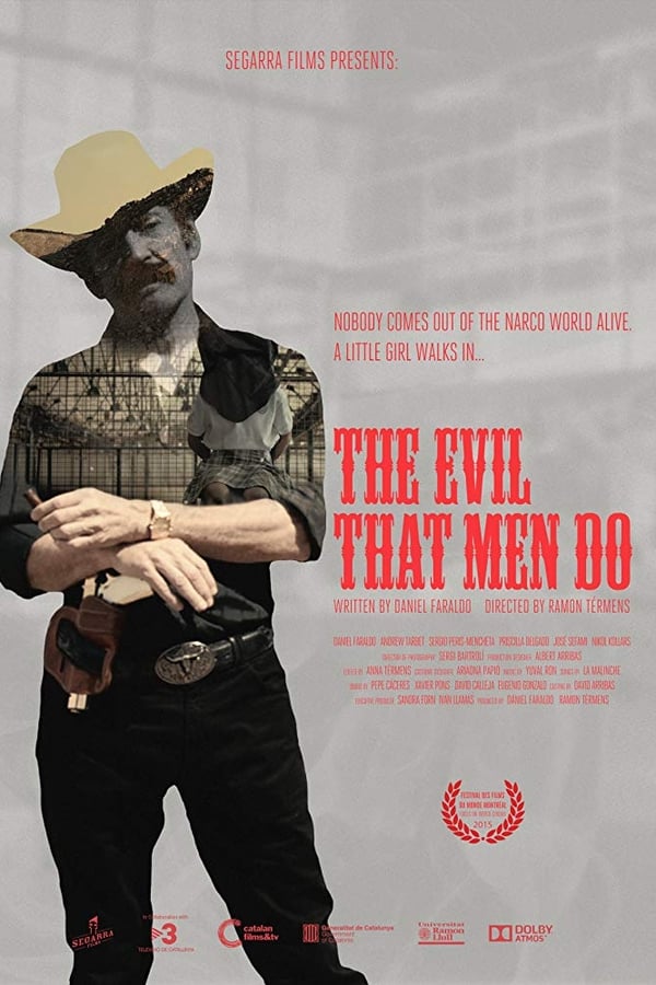 The Evil That Men Do (2015)