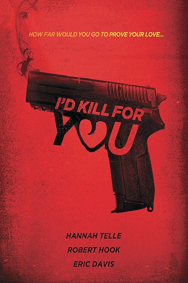 I'd Kill for You I'd Kill for You