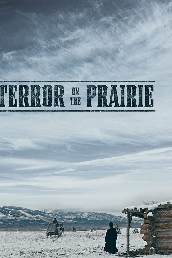 Terror on the Prairie (2022)