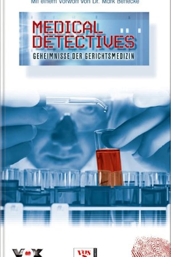 Medical Detectives – Geheimnisse der Gerichtsmedizin