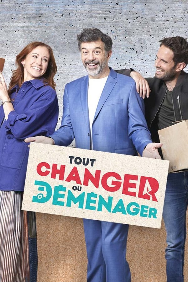FR - Tout changer ou déménager