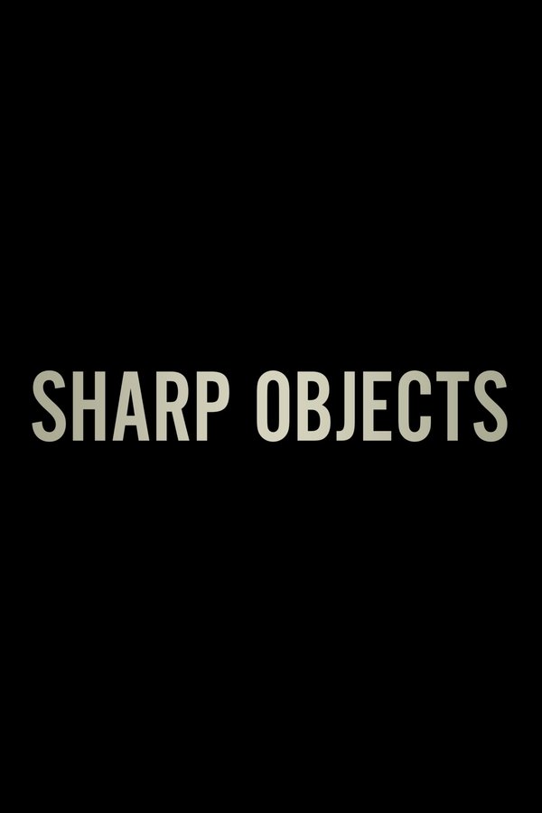 Sharp Objects Sharp Objects