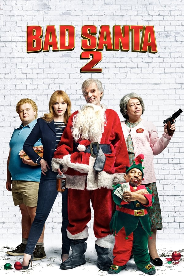 EX - Bad Santa 2 (2016)