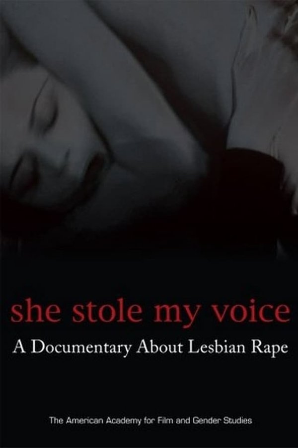 She Stole My Voice: A Documentary About Lesbian Rape