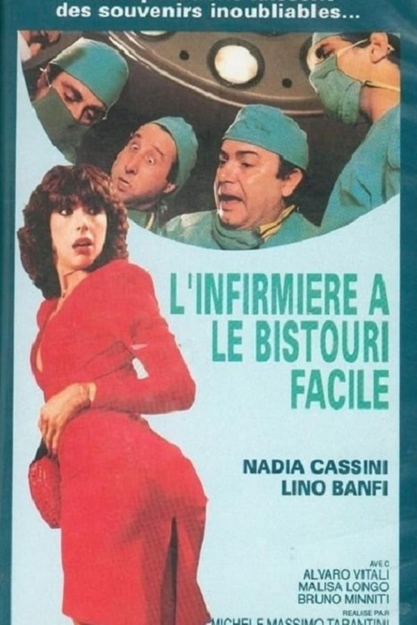 L’Infirmière a le bistouri facile