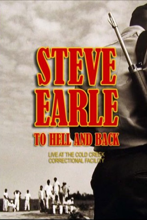 Steve Earle – To Hell And Back