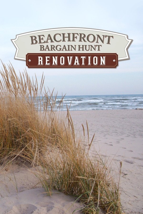 Beachfront Bargain Hunt: Renovation Beachfront Bargain Hunt: Renovation