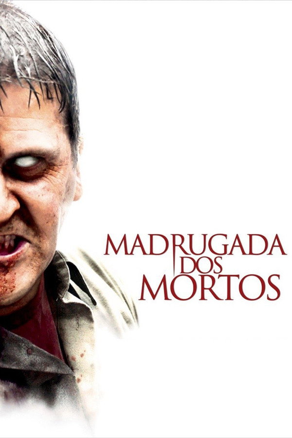 Madrugada dos Mortos (2004)