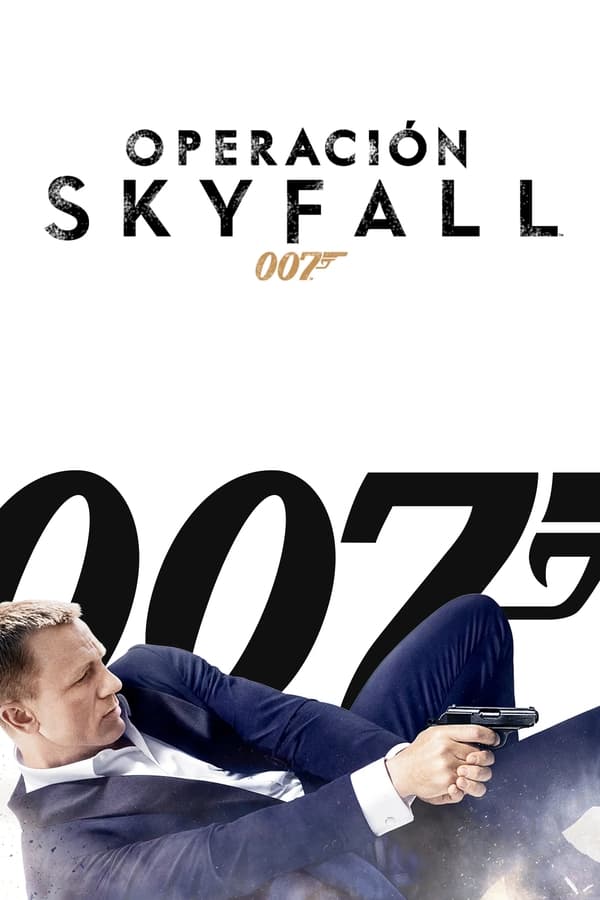 ES - 007 : Skyfall (2012)
