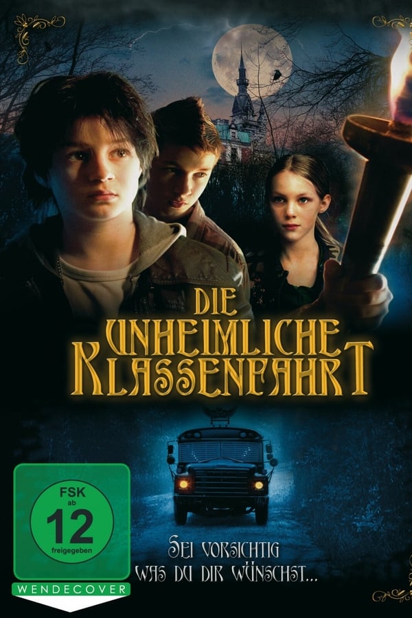 Die unheimliche Klassenfahrt