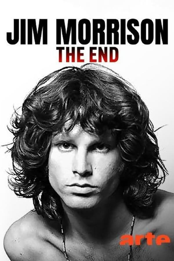 Jim Morrison : The End