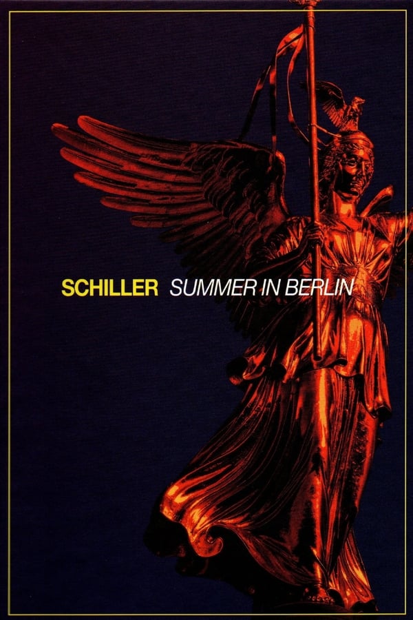 Schiller: Live in Berlin – The Concert