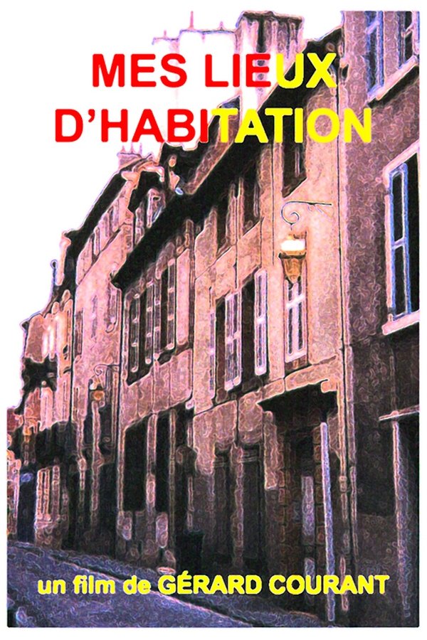 Mes lieux d’habitation