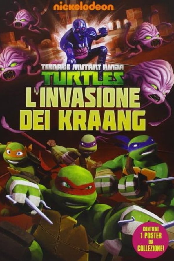 Teenage Mutant Ninja Turtles L’Invasione Dei Kraang